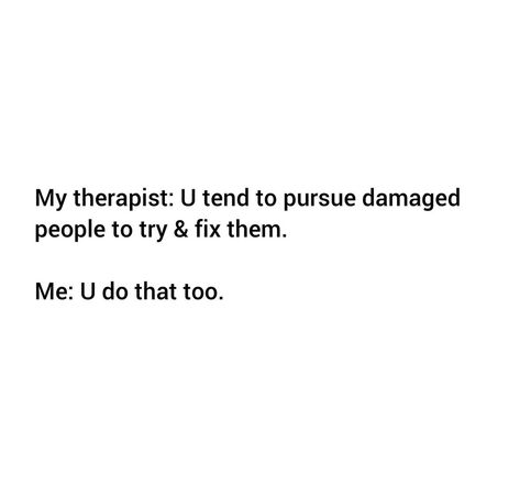 Funny Therapist Quotes, Funny Therapist, Therapist Quotes, Therapist Humor, Psychology Humor, Heart Quotes, Psychology, Humor, Funny