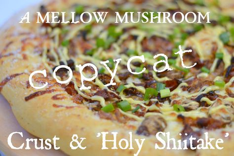 Mellow Mushroom Pizza, Mushroom Pizza Recipes, Mellow Mushroom, Savory Tarts, Gluten Free Crust, Mushroom Pizza, Cooking Pizza, Party Snack Food, Kitchenaid Mixer