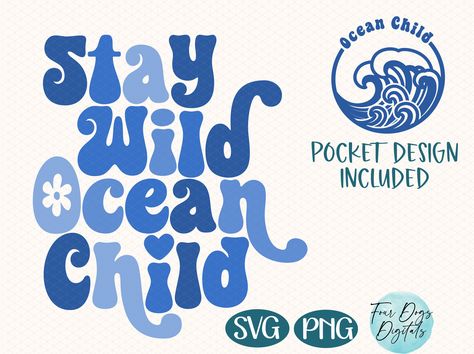 Stay Wild Ocean Child, Making Tumblers, Ocean Svg, Beach Svg, Svg Summer, Summer Svg, Summer Png, Seashell Art, Dream Travel Destinations