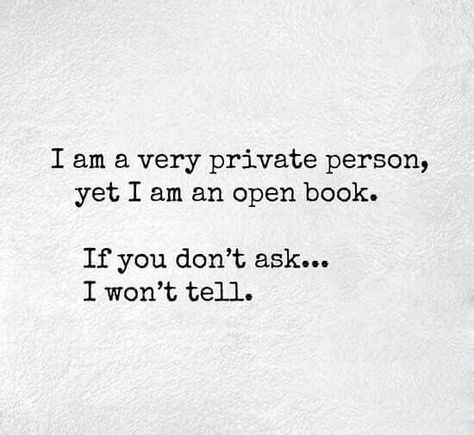 And if you don’t ask I will know you don’t care! Personalidad Infj, Quiet Quotes, Intj Personality, Infp Personality, Infj Personality, Myers Briggs, Intp, Open Book, E Card