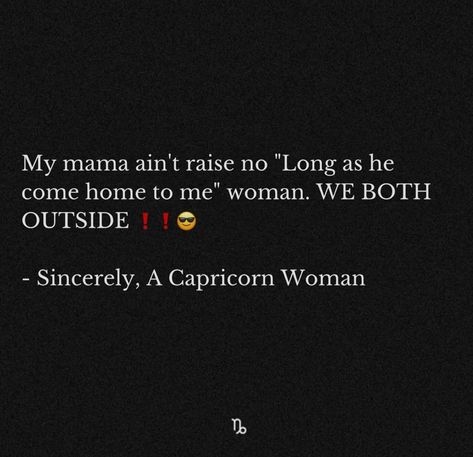 Capricorn Quotes Truths, Kyla Core, Capricorn Funny, Capricorn Things, Gang Quotes, Capricorn Sun, Capricorn Aesthetic, Rising Sign, Signs Horoscope