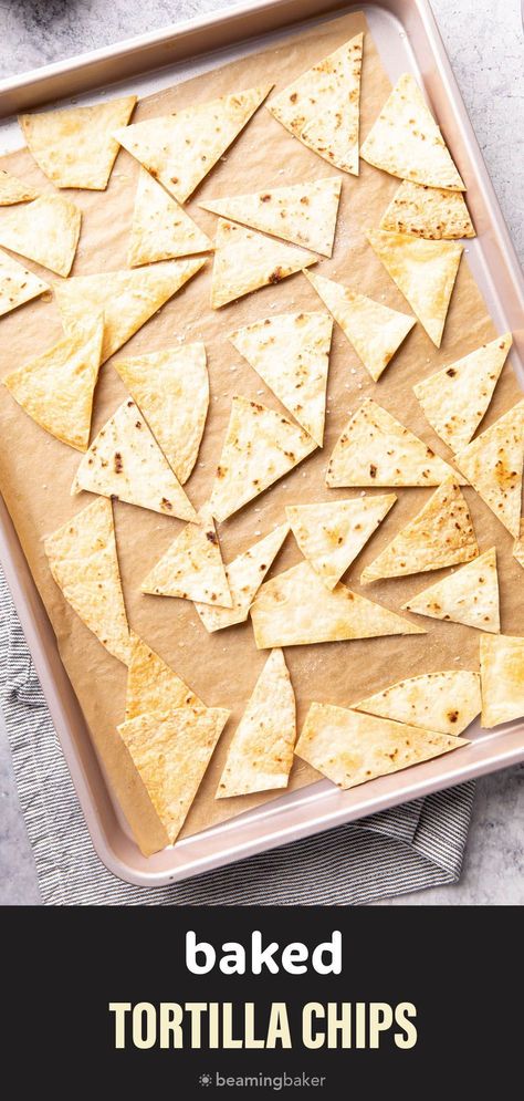 Perfect baked tortilla chips: crispy, crunchy, and guilt-free! Made with 3 ingredients, and perfect for Mexican-inspired dishes, dips, and more! Oven Baked Chips, Flour Tortilla Chips, Beaming Baker, Tortilla Chip Recipe, Peanut Butter Dip, Baked Tortilla Chips, Recipes With Flour Tortillas, Healthy Flour, How To Make Tortillas