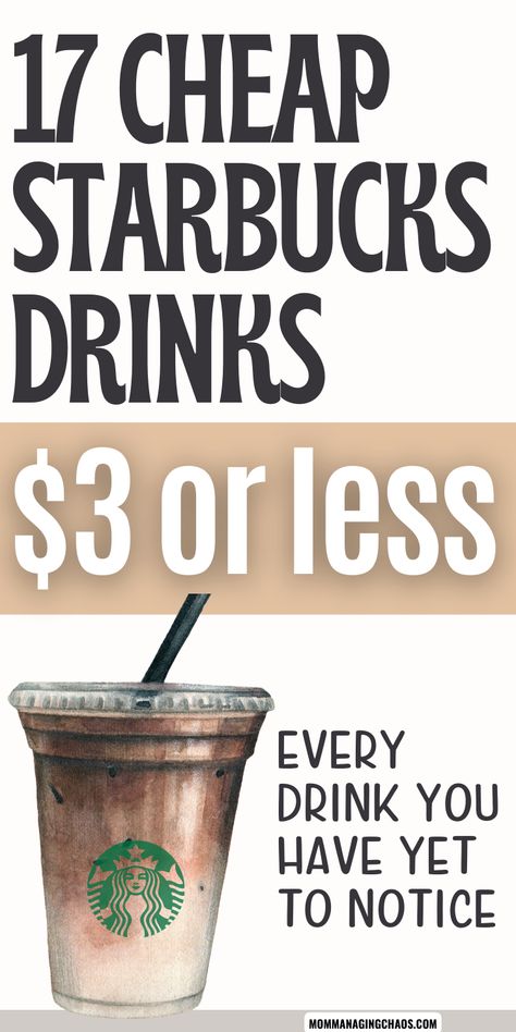 Starbucks Drink Under $5, 3 Dollar Starbucks Drinks, Starbucks Orders To Try Coffee, How To Order Cheap Starbucks, Best Cheap Starbucks Drinks, How To Get Cheap Starbucks, Cheap Drinks At Starbucks, Starbucks On A Budget, Cheap But Good Starbucks Drinks