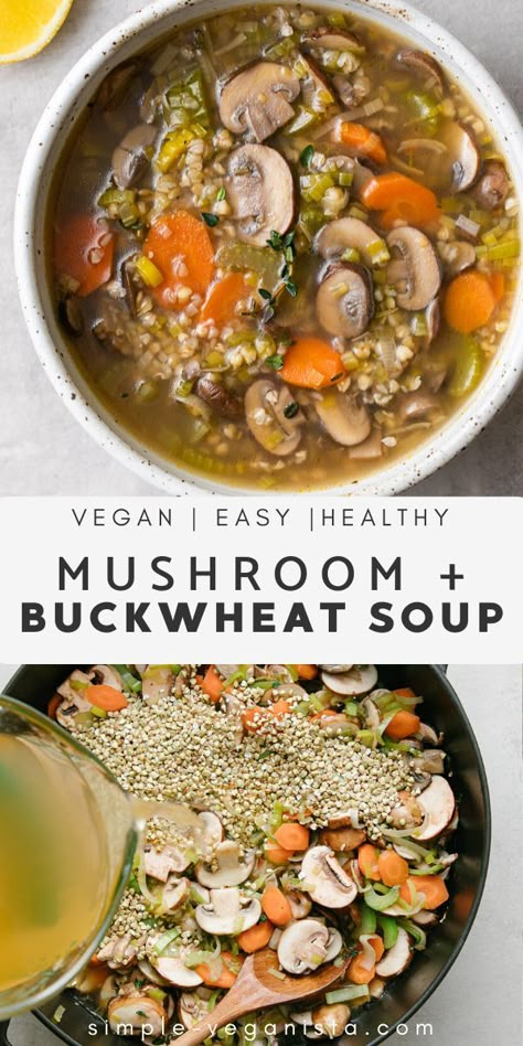 Buckwheat Soup Recipes, Sirt Recipes, Vegan Fruitcake, Sirtfood Recipes, Buckwheat Soup, Barley Mushroom, Cook Carrots, Buckwheat Flour Recipes, Mushroom Barley