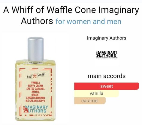 A Whiff Of Waffle Cone, Imaginary Authors, Perfume Notes, Fragrance Lab, Fragrances Perfume Woman, Waffle Cone, Skincare Inspiration, Perfume Collection Fragrance, Scent Notes