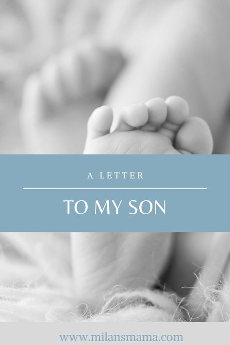 A Letter To My Son On His First Birthday, Letter To My First Born Son, A Letter To My Son From Mom, Letters To Son From Mom, Letter From Mom To Son, Letter To My Son From Mom, First Born Son Quotes From Mom, Letter To Son From Mom, To My First Born