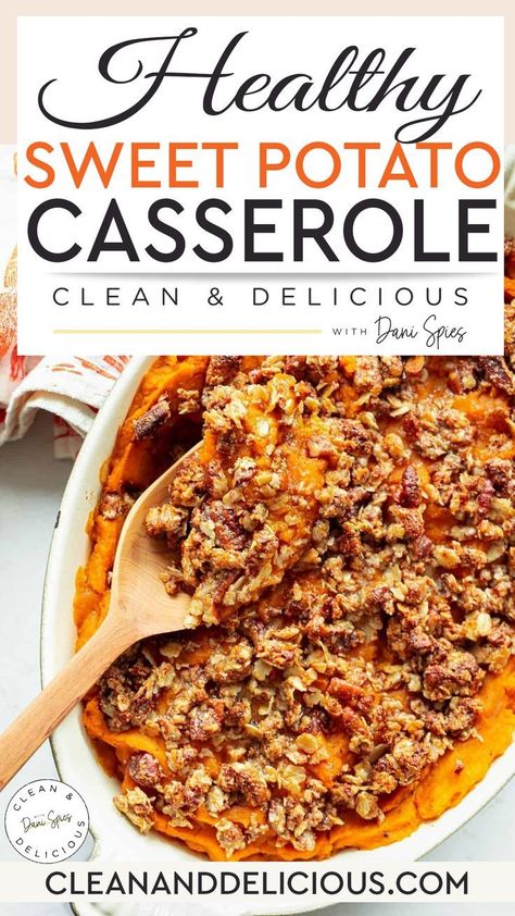 Pecan Crumble Topping, Healthy Sweet Potato Casserole, Sweet Potato Casserole Healthy, Sweet Potato Sides, Pecan Crumble, Traditional Holiday Recipes, Sweet Potato Thanksgiving, Sweet Potato Recipes Healthy, Healthy Sweet Potato