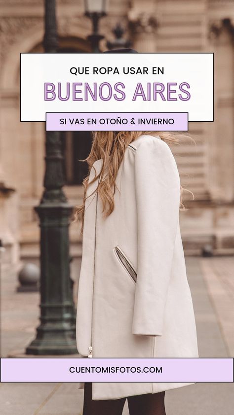 Que ropa usar en Buenos aires Argentina Fall Outfits, Outfits For Argentina, Argentina Fashion Street Style, What To Wear In Buenos Aires Argentina, Buenos Aires Winter Outfit, Argentina Outfit Buenos Aires, Buenos Aires Street Style, Buenos Aires Outfit, Argentina Outfit