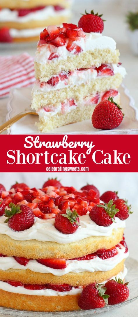 Strawberry Shortcake With Whipped Cream, Strawberry Shortcake Layered Dessert, Recipes For Strawberry Shortcake, Strawberry Shortcake Petit Fours, Best Cake For Strawberry Shortcake, Strawberry And Cream Cake Filling, Light Cakes Recipe, Mexican Strawberry Shortcake, Vanilla Cake Recipe With Strawberries