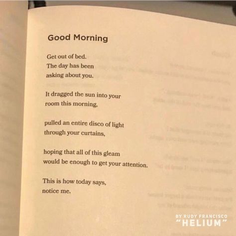 Good Morning by Rudy Francisco Rudy Fransisco Poem, Morning Poems Poetry, Rudy Francisco Poems, Morning Poetry, Personality Disorder Quotes, Rudy Francisco, Morning Poem, Good Morning Poems, Disorder Quotes