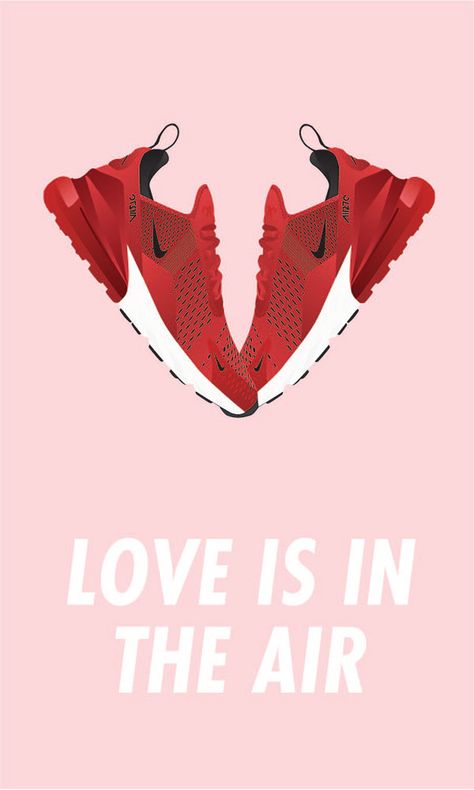 Nike Valentine's Day Campaign Concept on Behance Valentines Day Post, Valentine Poster, Shoes Ads, Publicidad Creativa, Valentine Theme, Best Ads, Valentine Print, Valentines Design, St Valentin