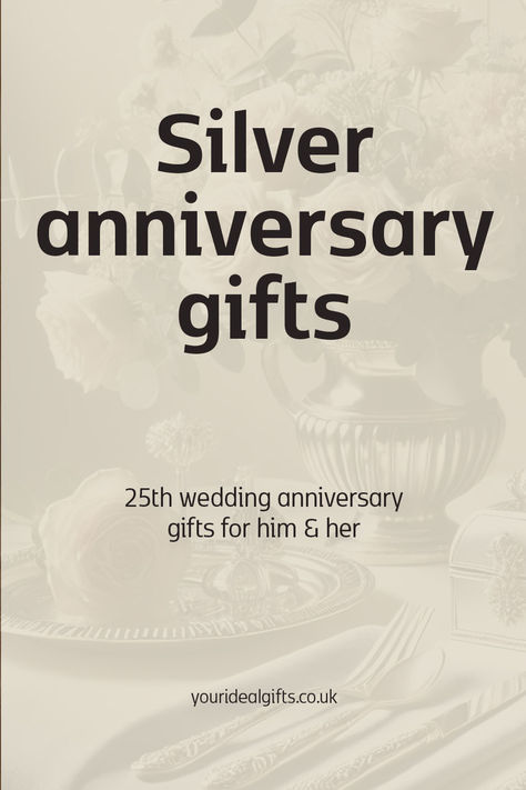 Silver Anniversary Gifts 25 Yrs Wedding Anniversary, Gift For 25th Wedding Anniversary, 25th Anniversary Gift Ideas Couple, 25th Anniversary Gifts For Friends, 25th Anniversary Ideas, 25th Anniversary Gifts For Husband, 25th Wedding Anniversary Party Ideas, 25th Anniversary Gift Ideas, 25 Wedding Anniversary