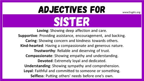 In the realm of family relationships, a sister is an invaluable companion and confidante who holds a unique place in our hearts. A sister is a female sibling, a lifelong partner in crime, and a source of unwavering support. When it comes to describing this extraordinary bond, a myriad of words come to mind. From loving and caring to loyal and dependable, the list of words to describe a sister is endless. Let’s delve into the captivating world of sisterhood and explore the words that enc... List Of Words, Best Words, Unique Place, Military Personnel, Word List, More Words, Words To Describe, Positive Words, Random Acts Of Kindness