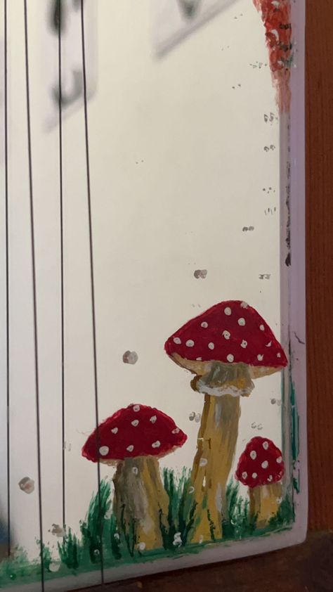 Mirror Painting Ideas Aesthetic, Mushroom Mirror, Mushrooms Aesthetic, Painting Mushrooms, Mirror Painting Ideas, Mushroom Painting, Painting Mirror, Mirror Painting, Cool Things To Make