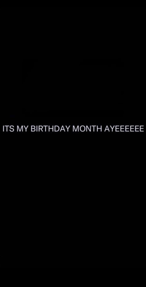 Bday Month Quotes, Bday Coming Soon Quotes, Another 365 Days Birthday, Its My Birthday Funny Quotes, It’s My Birthday Month Quotes, It’s Almost My Birthday Quotes, Birthday Month Tweets, Its My Birthday Month December, Its My Birthday Post