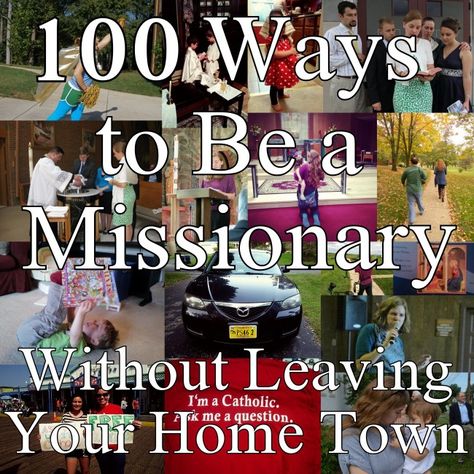 100 ways to be a missionary Outreach Ideas, Church Outreach, Holy Girl, Outreach Ministry, Christian Missions, Mission Projects, Christian Missionary, Mission Work, Missionary Work