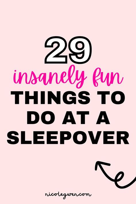 things to do at a sleepover at home