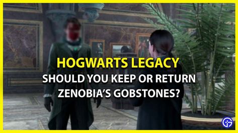 Source: Gamer Tweak. Visit Should You Give Zenobia’s Gobstones Back To Her In Hogwarts Legacy? for more information. Here is a guide on whether you should keep Zenobia's Gobstones or give it back to her in Hogwarts Legacy. Source: Gamer Tweak. Visit Should You Give Zenobia’s Gobstones Back To Her In Hogwarts Legacy? for more information. Hogwarts Legacy Tips, Accio Spell, Hogwart Legacy, Ravenclaw House, Hogwarts Legacy, More Information, Hogwarts, Need To Know, Gaming