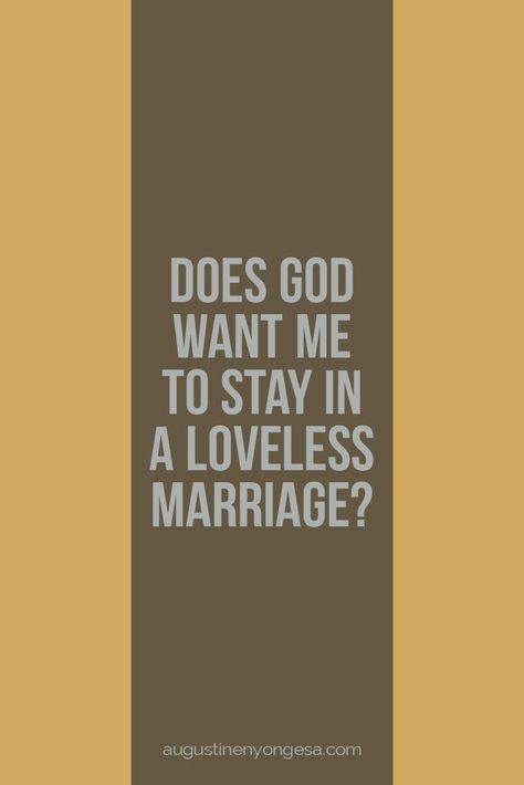 Does God want me to stay in a loveless marriage? Quotes About Loveless Marriage, Loveless Marriage Quotes, Loveless Relationship, Christian Leave, Loveless Marriage, Husband Best Friend, Feeling Wanted, Saving Your Marriage, Psychology Quotes