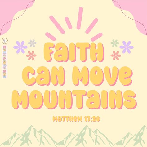 Matthew 17:20 Faith Can Move Mountains!!✨🫧Never Forget That Friend !! You Don’t Need To Have A Big Faith To Move Mountains, The Faith That You Have Right Now Is Enough!! Start There!!! 🩷🌸🌈🫧✨🏃🏻‍♀️ . . . . . #bibleverse #biblequotes #christiangirl #christianquotes #christian #christiansmallbusiness #christianposts #faith #faithquotes #encouragement #mentalhealth #christianinspiration #christianwomen Bible Cute Quotes, Christian Canva Elements, Christian Widgets, Big Little Sorority Shirts, Bible Quotes Background, Big Little Sorority, Faith Moves Mountains, Christian Graphics, Matthew 17