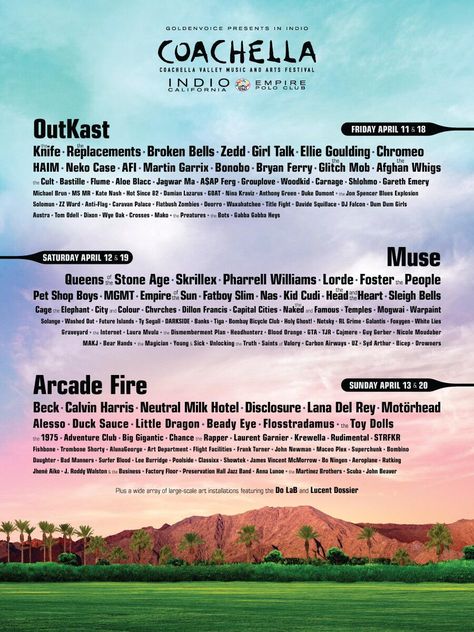 Twitter / "coachella: Share it like a polaroid picture! OutKast, Muse, Arcade Fire + more #Coachella" Coachella Poster, Jon Spencer Blues Explosion, Coachella Lineup, Martinez Brothers, Coachella 2014, Steve Angello, Neutral Milk Hotel, Malia Obama, Coachella Music Festival