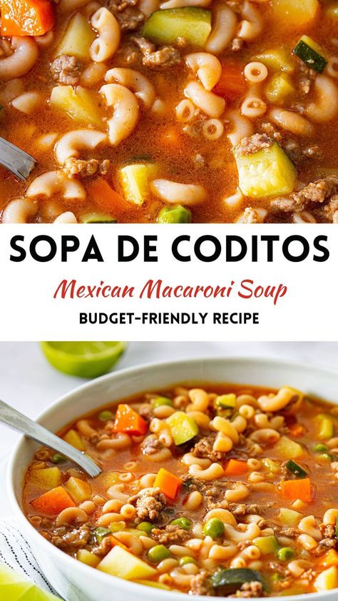 Collage with 2 photos of Easy Group Food Ideas, Picadillo Recipe Mexican Soup, Sopa Mexican Soup, Mexican Pasta Soup Recipes, Chile Verde Sopita With Macaroni, Green Chile Macaroni Sopita, Mexican Pasta Soup, Mexican Hamburger Soup, Green Chili Macaroni Sopita