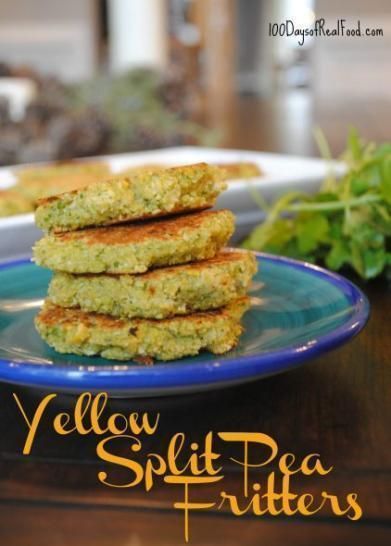 Yellow Split Pea Fritters Yellow Split Pea Recipe, Yellow Split Pea, Pea Fritters, 100 Days Of Real Food, Yellow Split Peas, Split Peas, Pea Recipes, Fritter Recipes, Split Pea