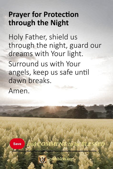 Prayer for Protection through the Night Bedtime Prayers For Family, Prayers For Tonight, Good Night Prayers Bedtime, Night Prayers Bedtime, Night Prayer Bedtime, Good Night Prayers, Prayer For Tonight, Prayer For A Friend, Prayer For Comfort