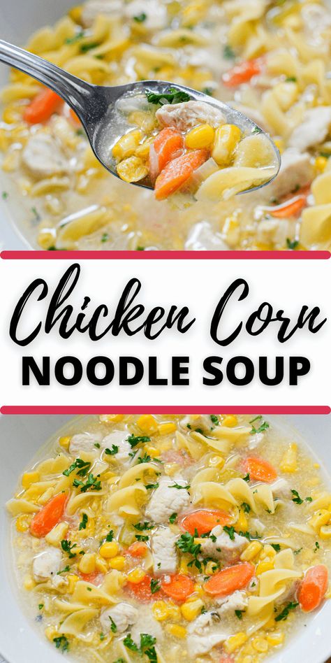 Weight Watcher Chicken Noodle Soup, Crockpot Chicken Corn Noodle Soup, Turkey Corn Noodle Soup, Chicken Corn Noodle Soup Crockpot, Large Batch Chicken Noodle Soup, Chicken Noodle Corn Soup, Instant Pot Chicken Corn Soup, Chicken Corn Soup With Noodles, Winter Chicken Soup Recipes