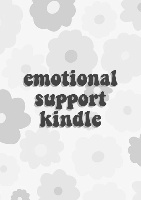 Emotional Support Kindle Lockscreen, Emotional Support Kindle Background, Canva Kindle Cover, Kindle Background Aesthetic, Kindle Paperwhite Screensaver, Kindle Screensaver Wallpapers, Kindle Essentials, Kindle Background, Kindle Screensaver