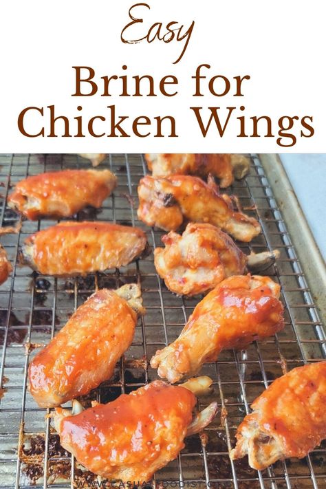 Best Wing Marinade, How To Brine Chicken Wings, Brined Smoked Chicken Wings, Smoked Wings Marinade, Chicken Wing Brine Smoked, Gourmet Chicken Wings, Chicken Brine For Fried Chicken, Simple Brine For Chicken, Brining Chicken Wings