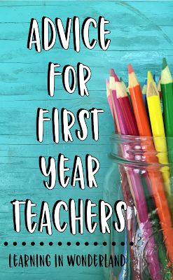 First Year Teacher Advice | Learning In Wonderland Teacher Advice, First Year Teacher, Top Teacher, Classroom Management Plan, Teaching Essentials, Substitute Teaching, First Year Teaching, Teacher Support, Teacher Planning