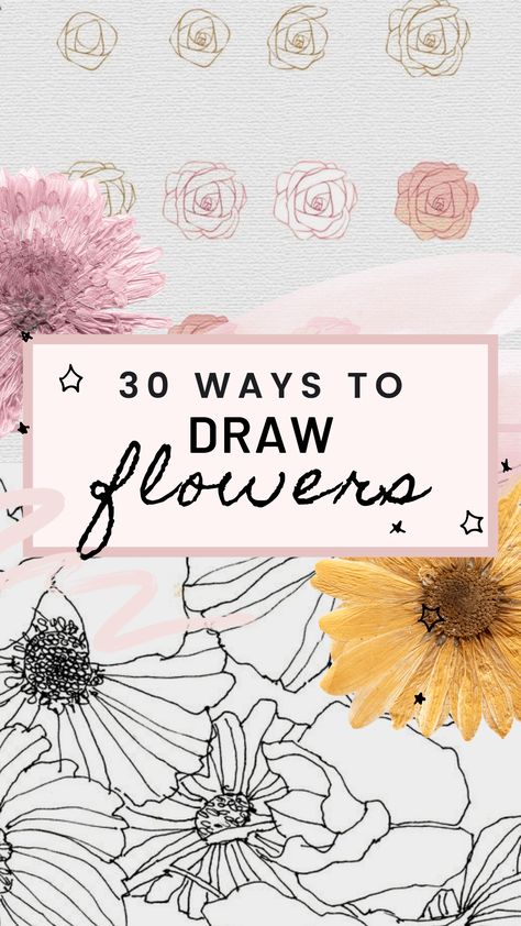 30 Ways to Draw Flowers Ways To Draw Flowers, Hur Man Ritar Blommor, Beautiful Pencil Drawings, Simple Flower Drawing, Easy Flower Drawings, Draw Flowers, Flower Line Drawings, Flower Drawing Tutorials, Flower Art Drawing