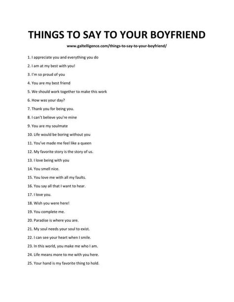 25 things to say to your boyfriend Short Things To Say To Your Boyfriend, Things To Message Your Boyfriend, Random Cute Texts To Boyfriend, Thanks For Boyfriend, Thing To Say To Your Boyfriend, Sweet Words To Say To Your Boyfriend, Lovely Things To Say To Your Boyfriend, Sweet Letters To Boyfriend Note, What To Say To My Boyfriend