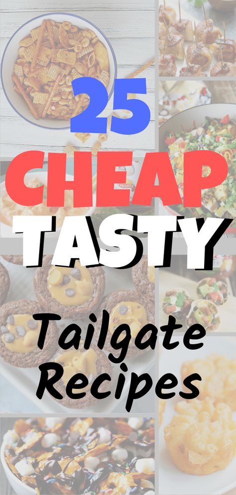 Cheap but Amazing Tailgate Food Inexpensive Football Food, Nascar Tailgating Food, No Cook Tailgate Food Snacks, Tailgate Main Dish, Easy Tailgate Meals, Easy Tailgate Food Crowd Pleasers, No Heat Tailgate Food, East Tailgating Food, Tailgate Food No Refrigeration