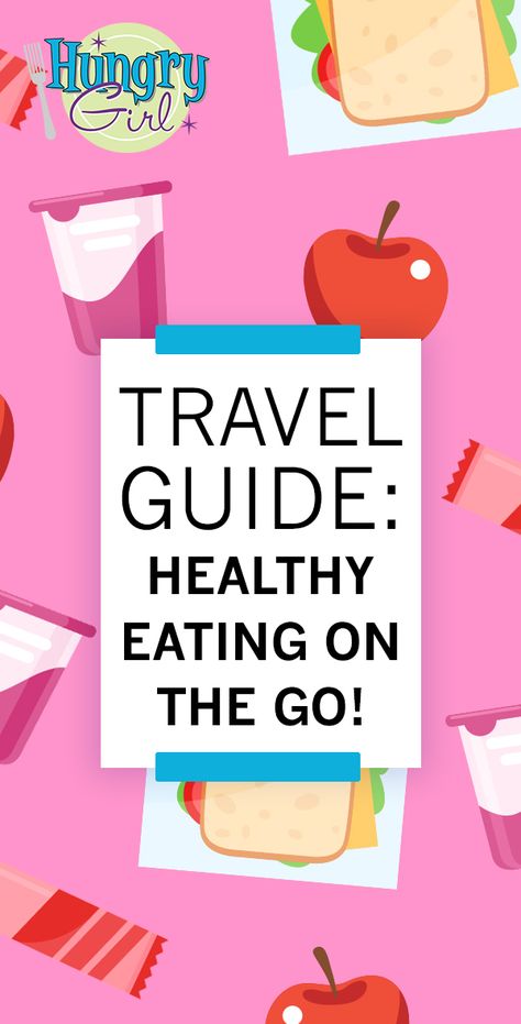 Travel Tips & Tricks for Healthy Eating on Vacation: Airport Hacks, Road-Trip Snacks & More | Hungry Girl Fast Food Low Carb, Airport Hacks, Weight Watchers Tips, Trip Snacks, Hungry Girl Recipes, Smart Snacks, Road Trip Snacks, Ww Points, Travel Snacks