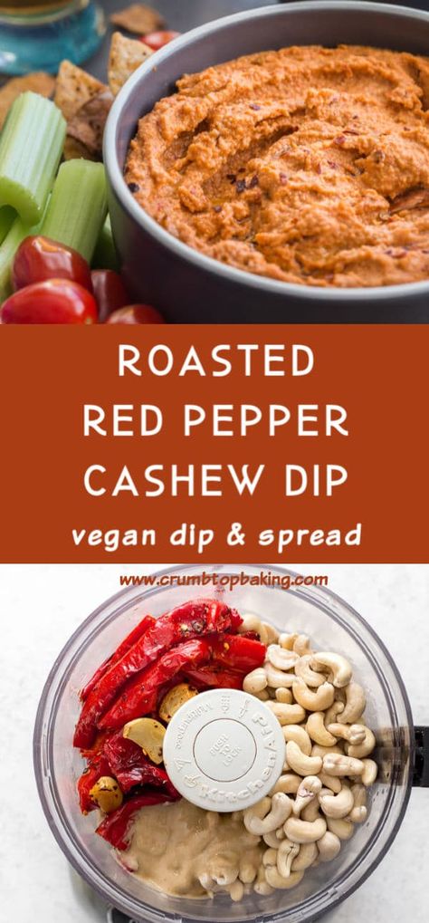 Roasted Red Pepper Cashew Dip, Roasted Red Pepper Cashew Sauce, Cashew Red Pepper Dip, Vegan Red Pepper Dip, Appetizer Spreads And Dips, Cashew Dip Vegan, Cashew Appetizer, Cashew Cheese Dip, Vegan Dips And Spreads