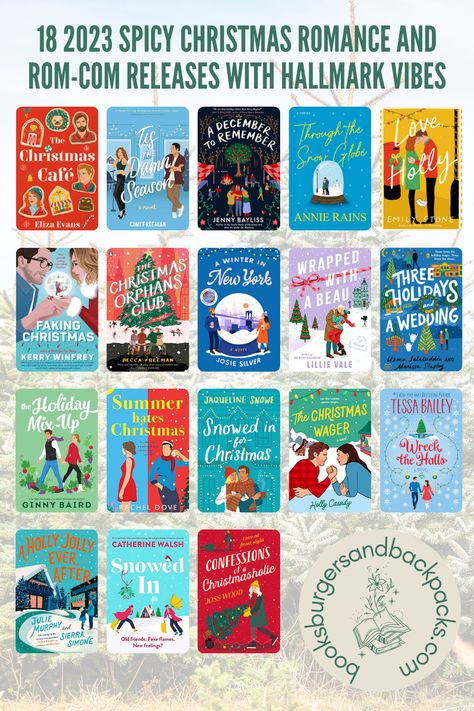 18 2023 spicy Christmas romance and rom-com releases with Hallmark vibes — Books, Burgers and Backpacks Christmas Spicy Books, Fall Rom Com Books, Spicy Rom Com Books, Spicy Holiday Books, Christmas Rom Com Books, Spicy Christmas Books, Spicy Christmas Romance Books, Hallmark Christmas Aesthetic, Hallmark Books