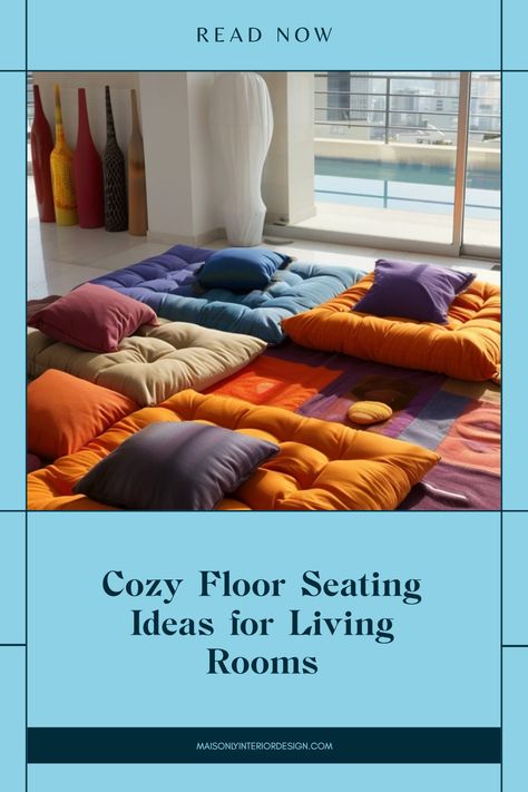 Discover inspiring cozy floor seating ideas for living rooms with attractive cushions and benches that enhance comfort and style. Cozy Corner Floor Seating, Low Living Room Seating, Floor Couch Ideas, Diy Floor Couch, Cozy Floor Seating, Floor Seating Ideas, Floor Cushions Living Room, Friends Movie, Low Sofa