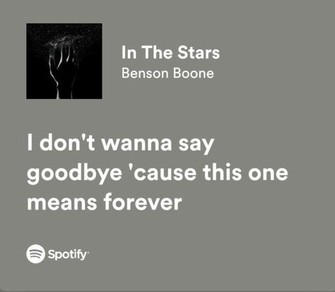 This One Means Forever, Forever Goodbye Quotes, I Don't Wanna Say Goodbye Lyrics, I Dont Wanna Say Goodbye Quotes, I Dont Wanna Say Goodbye Song, Goodbye Song Lyrics, Aesthetic Goodbye Quotes, I Don’t Wanna Say Goodbye Cause This One Means Forever, Song Lyrics With Meaning