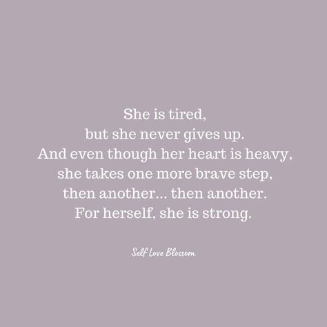 She Keeps Going Quotes, She Is Brave Quotes, She Is Me Quotes, Tired But Keep Going, She’s Tired, Tired Motivation, Drained Quotes, She Is Tired, Hitting Quotes