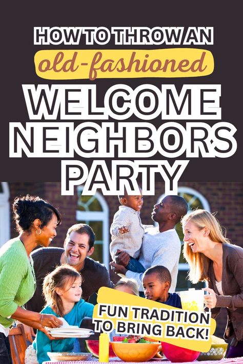 A Welcome Neighbors party is a fun outside party theme and great way to get to know new neighbors and connect with new neighbors! Unique block party ideas for fun neighborhood parties or neighborhood cookouts! Great vintage tradition to bring back to reconnect with neighbors! Ways To Say Welcome, Get Together Ideas, Block Party Ideas, Resident Events Ideas Apartments, Outdoor Party Foods, Party Ideas Activities, Welcome New Neighbors, Neighborhood Activities, New Neighbor Gifts