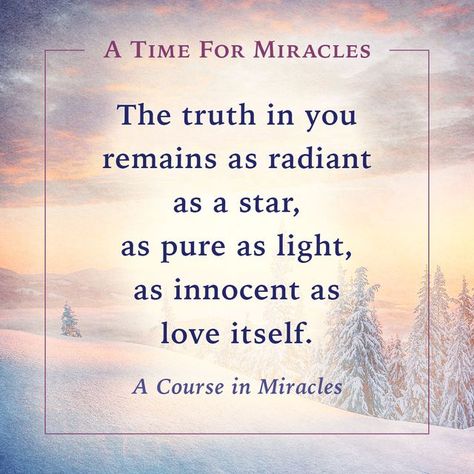 Robert Holden ✨Author, speaker, coach, and spiritual teacher on Instagram: "The truth in you remains as radiant as a star, as pure as light, as innocent as love itself. A quote from A Course in Miracles" A Course In Miracles Quotes, Course In Miracles Quotes, Miracles Quotes, Miracle Quotes, Course In Miracles, A Course In Miracles, Saved Pins, Spiritual Teachers, The Truth