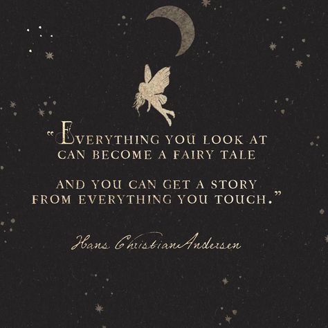 Little Witch Books on Instagram: ““Everything you look at can become a fairy tale and you can get a story from everything you touch.” -Hans Christian Andersen 🏰…” Witchy Quotes, Witch Books, Hans Christian Andersen, Hans Christian, Word Of Mouth, A Fairy Tale, Literary Quotes, Folk Tales, Book Making