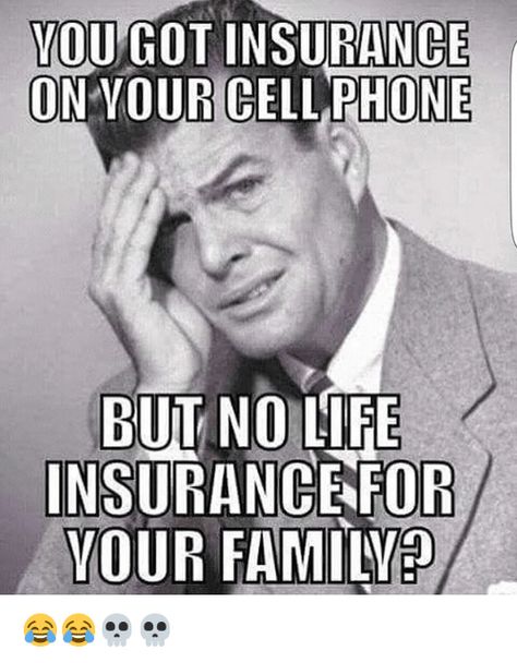 Life Insurance Humor, Insurance Meme, Life Insurance Sales, Life Insurance Marketing Ideas, Insurance Humor, Humor Life, Life Insurance Marketing, Life Insurance Facts, Insurance Ads