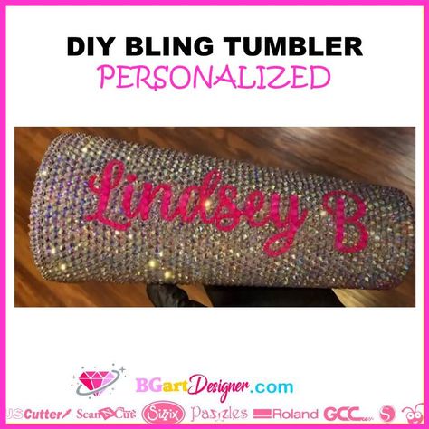 Rhinestone Tumbler Tutorial, Diy Personalized Tumblers, Rhinestone Tumbler Cups Diy, Rhinestones Designs, Diy Rhinestone Crafts, Tumbler Cups Personalized, Bling Tumbler, Diy Bling, Cricut Stencils