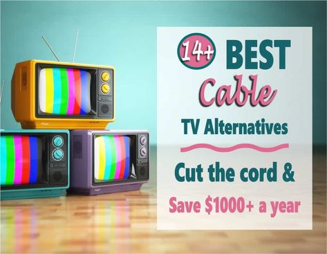 14 Best Cable TV Alternatives For 2021 To Cut The Cord For Good Tv Alternatives, Cable Tv Alternatives, Tv Antennas, Cable Tv, Antennas, Frugal Living, Best Tv, Money Saving, A Year