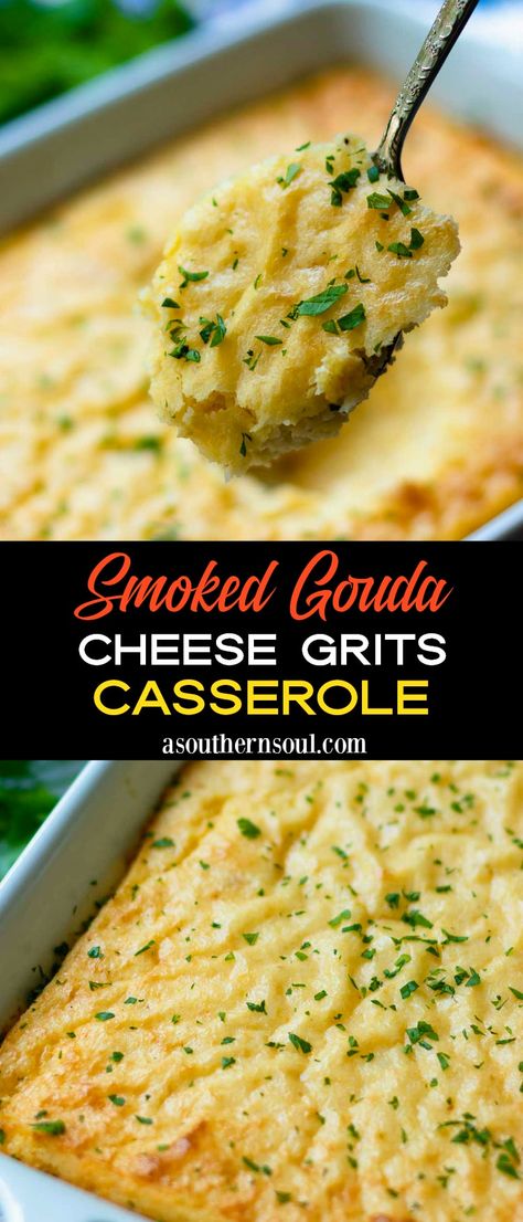 Smoked Gouda Cheese Grits Casserole - A Southern Soul Gouda Cheese Grits, Cheesy Grits Casserole, Cheese Grits Casserole, Southern Foods, Grits Casserole, A Southern Soul, Smoked Gouda Cheese, Cheesy Grits, Grits Recipe