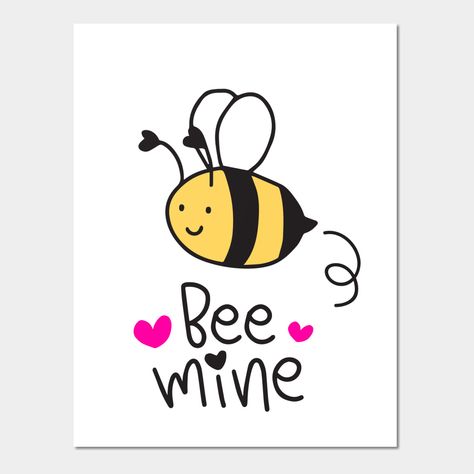 This cute Valentine's Day design features a bee with the pun: "Bee Mine". This design is a perfect gift for Valentine's Day. -- Choose from our vast selection of art prints and posters to match with your desired size to make the perfect print or poster. Pick your favorite: Movies, TV Shows, Art, and so much more! Available in mini, small, medium, large, and extra-large depending on the design. For men, women, and children. Perfect for decoration. Coasters Design, Bee Puns, Chalkboard Art Quotes, Bee Mine Valentine, Bee Valentine, Valentines Watercolor, Funny Food Puns, Food Puns, Bee Mine