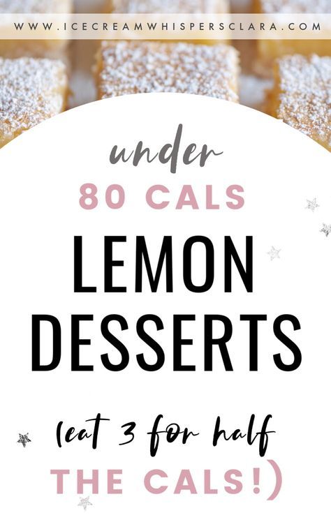 Low calorie lemon cake desserts recipes under 100 calories, sugar free lemon desserts under 80 calories, lemon bars that are perfect for weight watchers to lose weight Low Calorie Lemon Bars, Low Cal Lemon Desserts, Under 100 Calorie Desserts, Low Calorie Lemon Cake, Sugar Free Lemon Desserts, Low Calorie Lemon Desserts, Easy Low Calorie Desserts, Lemon Desserts Recipes, Low Calorie Cake Recipes